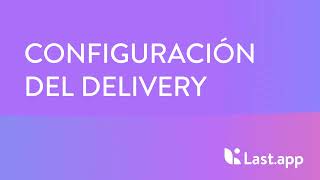 Configuración del Delivery | Software para Restaurante Last.app screenshot 5
