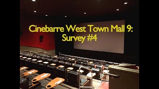 Cinebarre West Town Mall 9 Survey