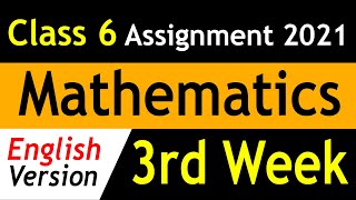 Class 6 Mathematics 3rd Week Assignment 2021 || English Version || ইংলিশ ভার্সন || ইংরেজি ভার্সন
