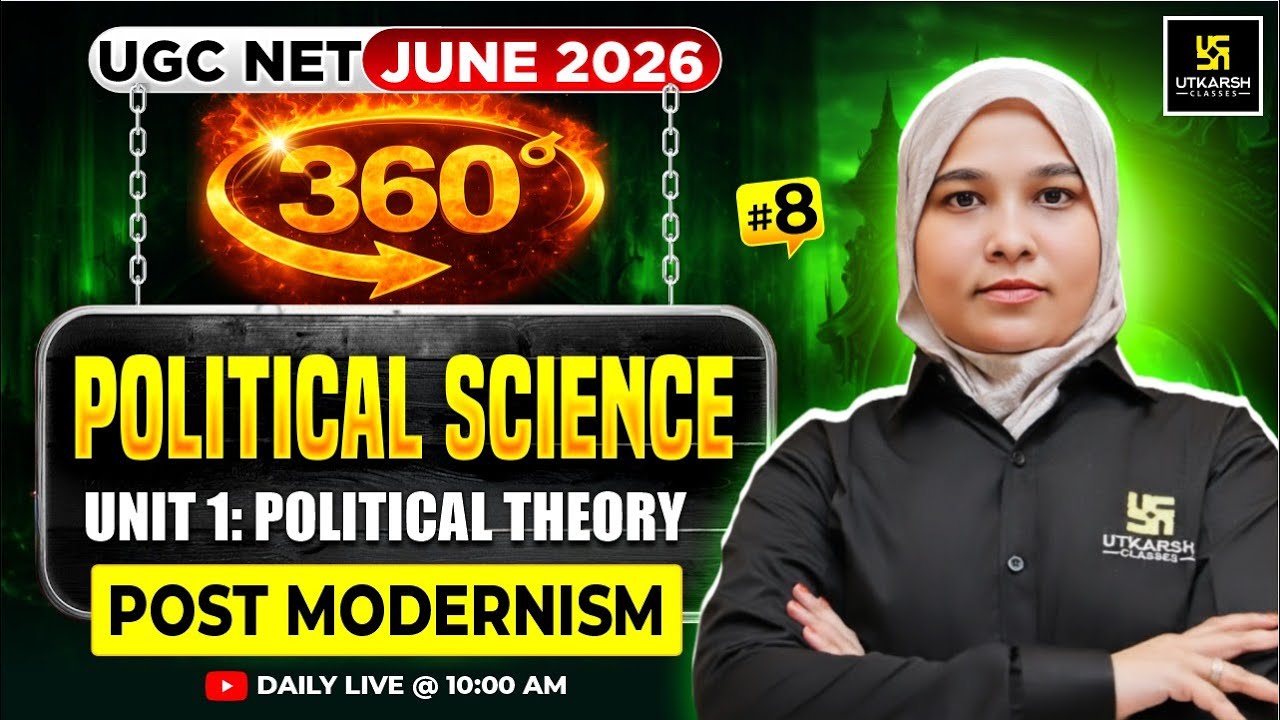 UGC NET JUNE 2026 | Political Science | Unit 1: Post Modernism | #8 | JRF 360 | Bushra Ma'am