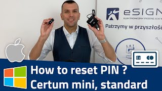How to reset PIN to the qualified certificate Certum mini, standard? Electronic signature