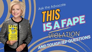 Is Your Child Getting FAPE? IEP & 504 Red Flags Parents Can’t Ignore | Ask the Advocate