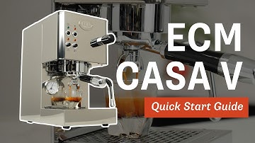 How To Set Up & Use the ECM Casa V Espresso Machine