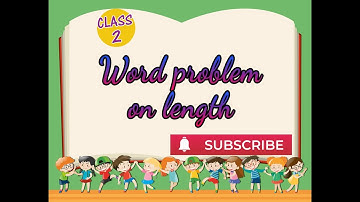 Word problem based on length | Class 2 | Maths | CBSE