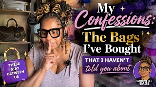 My Confessions The Bags I ve Bought You DON T Know About
