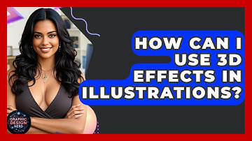 How Can I Use 3D Effects In Illustrations? - Graphic Design Nerd