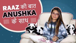 Anushka Sen सग Raaz क Baat Hair Skin Diet Secrets