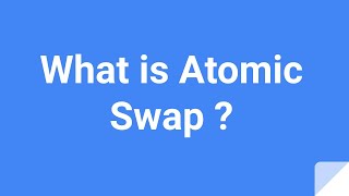 What is Atomic Swap 