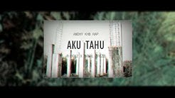 Andhy KHB Rap - Aku Tahu [Audio] Ft R-Boyz X Sawal Crezz  - Durasi: 4:56. 