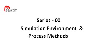 00 Simulation Environment and Process Methods - Basics