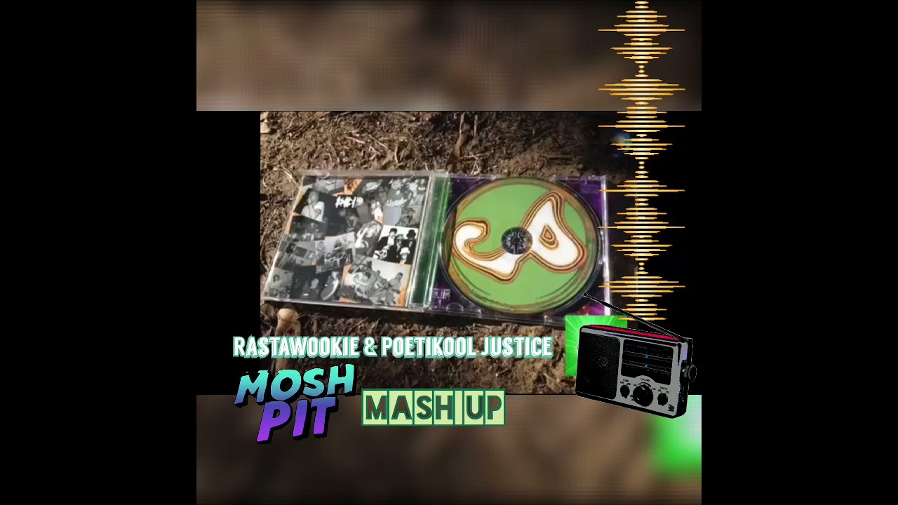 Rastawookie & Poetikool Justice - Mosh Pit Mash Up