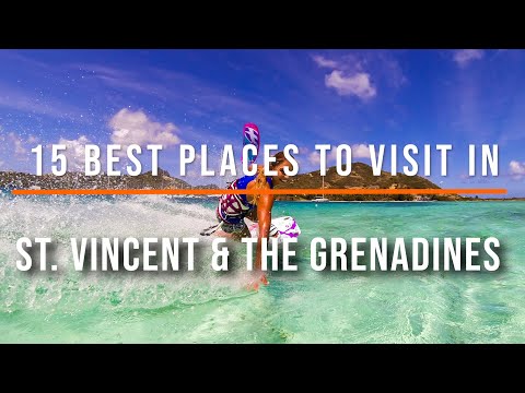 15 Beautiful Places To Visit In St. Vincent And The Grenadines | Travel Video |Travel Guide| SKYTral