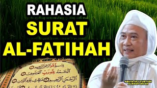 THE SECRET OF THE AL-FATIHAH LETTER, LOOK AT THE EXPLANATION (ABUYA UCI TURTUSI)