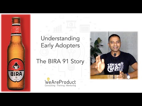 Understanding Early Adopters - The BIRA 91 Story