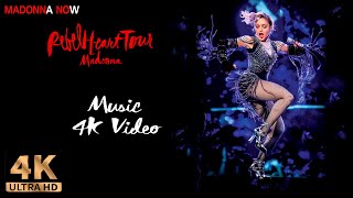 MADONNA - MUSIC - REBEL HEART TOUR - 4K REMASTERED 2160p UHD - AAC AUDIO