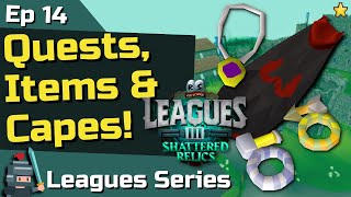 OSRS Leagues 3 Progress Video 14: Quests, Items & God Capes