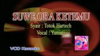 Yuniati - Suwe Ora Ketemu