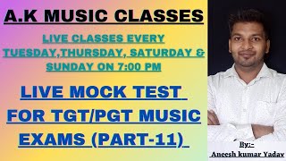 Live Mock TestFor TGT/PGT Music Exams| भारतीय संगीत का इतिहास | PART   11