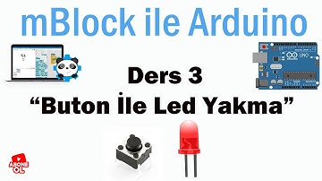 Buton İle Led Yakma #3 (Mblock ile Arduino)