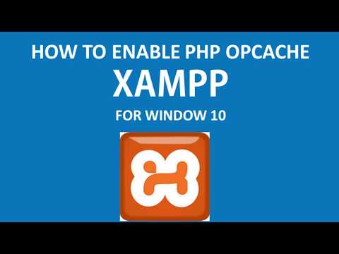 How to enable PHP OPCache in XAMPP - Drupal8