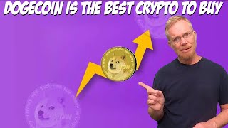 Dogecoin is the Best Crypto to Buy