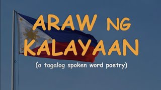 ARAW NG KALAYAAN | a tagalog spoken word poetry | anti-terror bill | independence day 2020