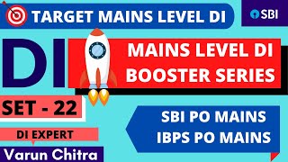 SBI PO MAINS & IBPS PO MAINS 2021 I HIGH LEVEL DI SET-22 I NEW DI BOOSTER SERIES I VARUN CHITRA DI