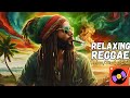 BEST REGGAE MIX 202️4~RELAXING REGGAE SONGS📢REGGAE MUSIC HITS 2024 ✨ Reggae Dub Instrumental 2024