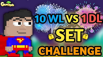 10 WLS VS 1 DL SET CHALLENGE (NEW ITEM) | Growtopia - Set Challenge #59