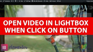 How to Open Video in Lightbox When Click on Elementor Button in WordPress