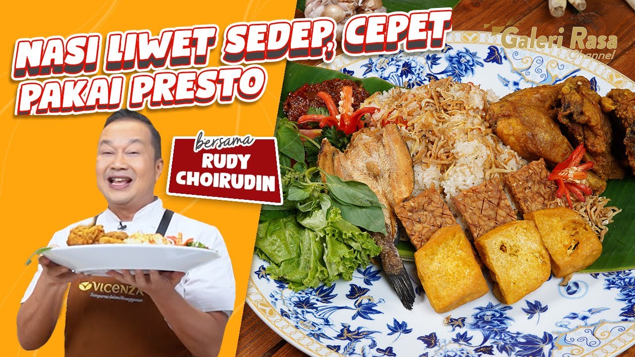 RUDY CHOIRUDIN | NASI LIWET SEDEP, CEPET PAKAI PRESTO