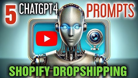 5 AMAZING Chatgpt4 for shopify drop shipping PROMPTS shopify dropshipping with chatgpt4