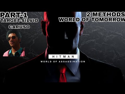 Hitman Association world of tomorrow killing our first target(PART-1)( Hitman world of ...