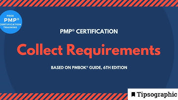 PMP® Exam Prep: COLLECT REQUIREMENTS 🡆 http://bit.ly/2OBcQT3