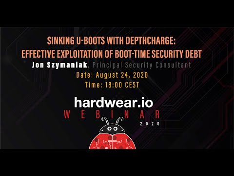 Sinking U-Boots with Depthcharge: Effective Exploitation of Boot-Time Security Debt | Jon Szymaniak