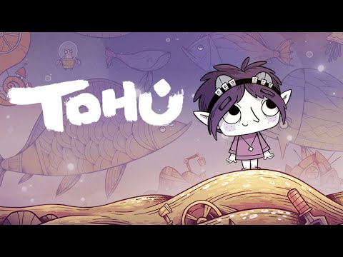 TOHU | Animated Trailer