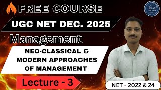 Neo-Classical and Modern Approaches of Management | UGC NET Management | #UGCNET2025 #ugcnetbooster