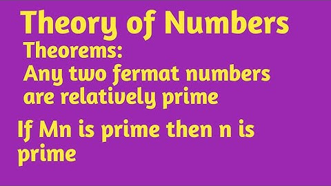 Any two fermat numbers are relatively prime || Theorems