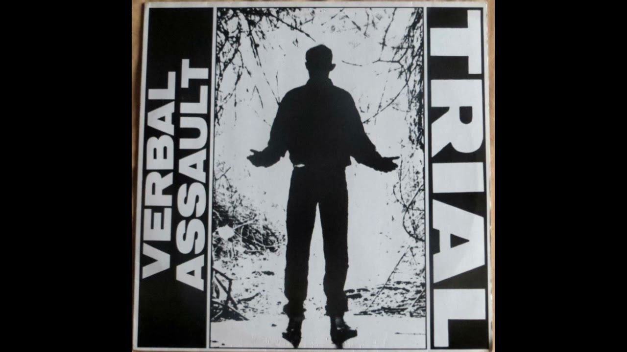 Verbal Aussault - Trial 1987 Full Album Vinyl - YouTube