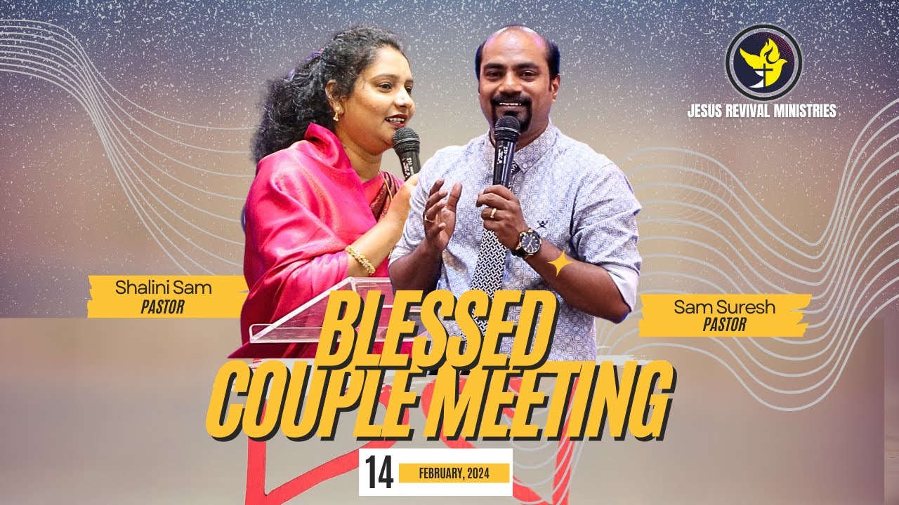 Blessed Couple Meeting 2024 | Pastor Sam Suresh | Pastor Shalini Sam ...