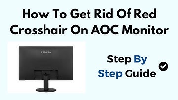 How To Get Rid Of Red Crosshair On AOC Monitor