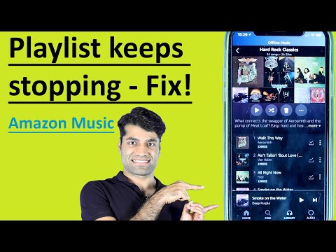 Amazon Music Playlist Keeps Stopping