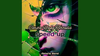Download lagu Cerita Yang Tertulis Speed Up