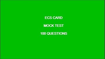 ECS Card Mock Test 2021 100 Questions