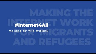 Internet4All - Meaningful Connectivity for Migrants and Refugees | Digital Inclusion | #IGF2021
