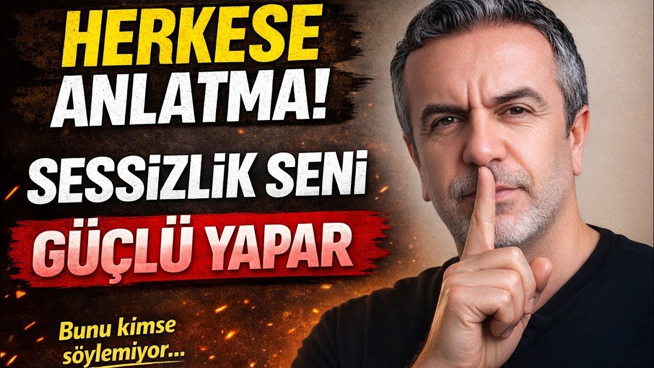 Hayatında Olanları Anlatmayı Bırak! Fazla Konuşan Kaybediyor.