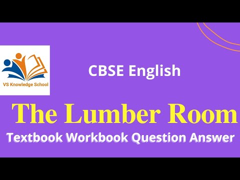 The Lumber Room Textbook Question Answer for Podar School - YouTube