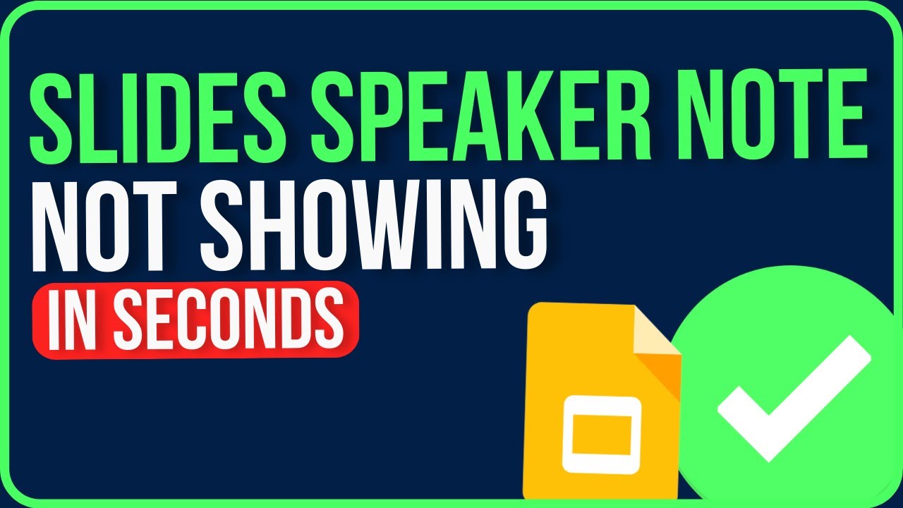 GOOGLE SLIDES SPEAKER NOTES NOT SHOWING [FIXED] | Speaker Notes Not ...
