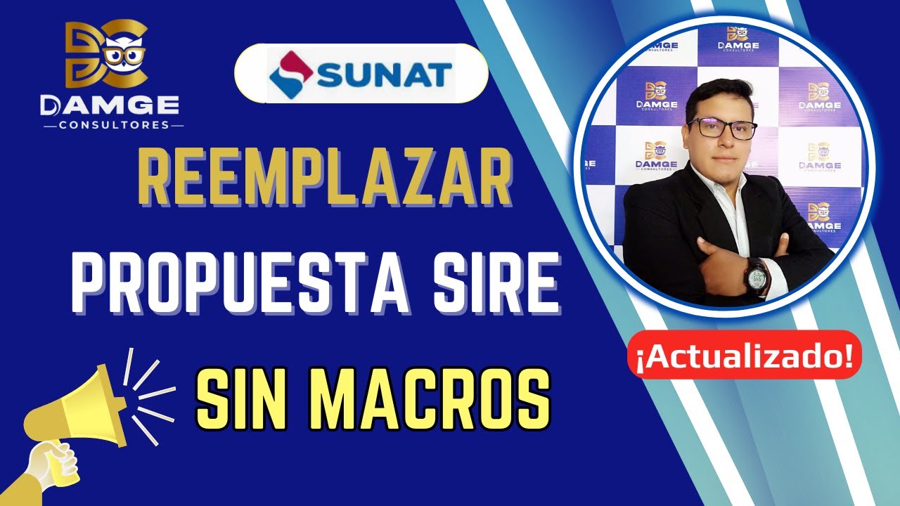 🔴 Caso Real | Como reemplazar la propuesta SIRE sin macros | paso a paso bien explicado | SUNAT 2024