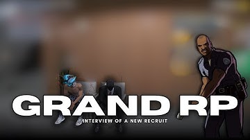 Grand RP: 🔥 Interview of a New Recruit | How to get recruited into the Government ?